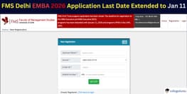 FMS Delhi EMBA 2026 Application Last Date Extended to Jan 11